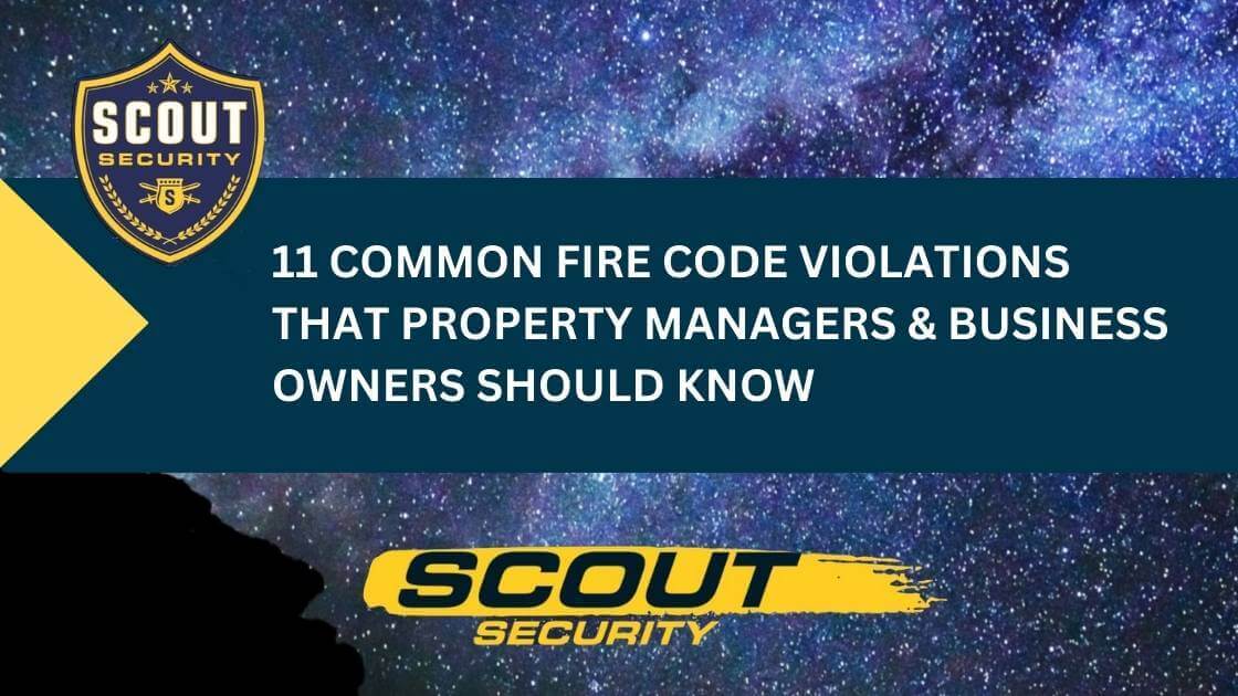 11 Common Fire Code Violations That Property Managers & Business Owners Should Know & How to Avoid Them