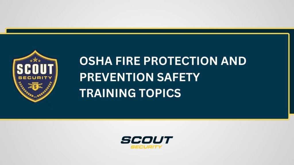 OSHA Fire Protection and Prevention Safety Training Topics