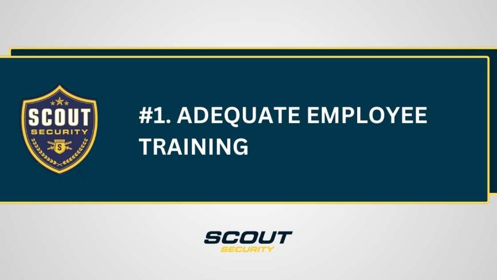 Adequate Employee Training