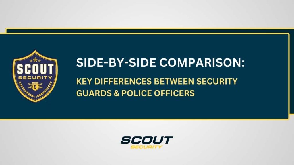 Key Differences Between Security Guards & Police Officers