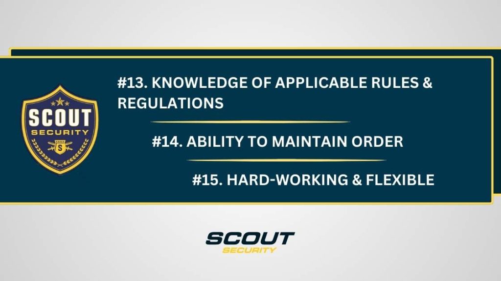 Top Qualities of a Good Security Guard: Knowledge of Applicable Rules & Regulations | Ability to Maintain Order | Hard-Working & Flexible