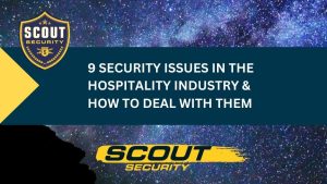 9 Security Issues in the Hospitality Industry & How to Deal With Them