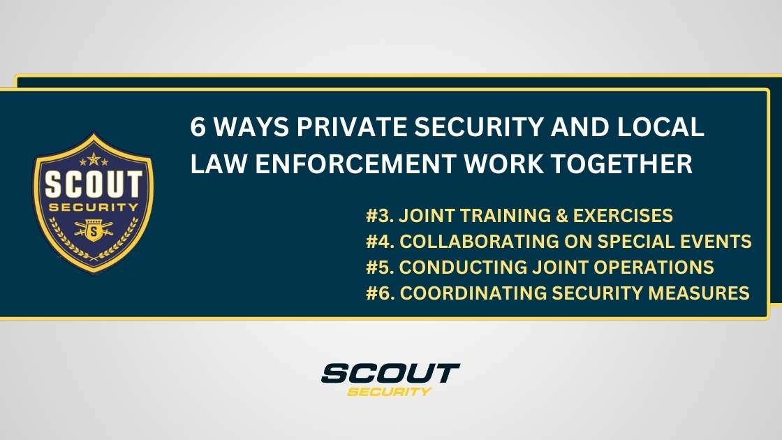 Why Private Security and Law Enforcement Collaboration is Crucial ...