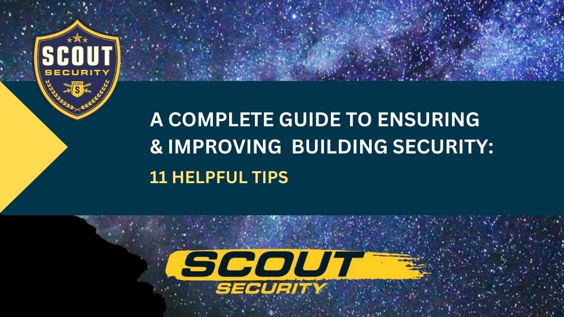 Tips for Improving Safety & Security for Your Building